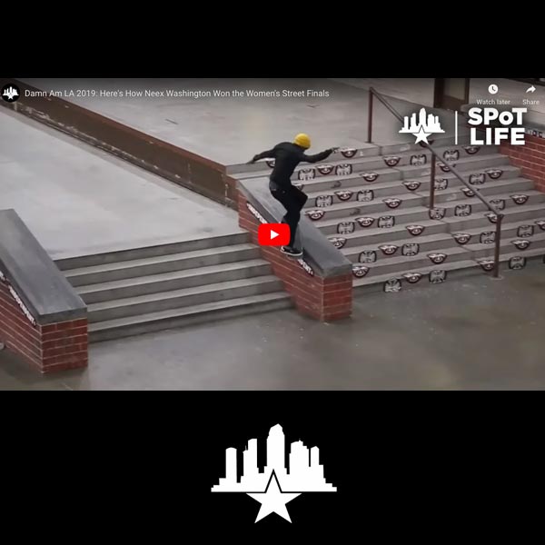 Damn Am LA 2019 | Nika "Neex" Washington - Meow Skateboards