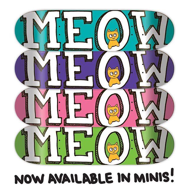 New Minis Available! - Meow Skateboards