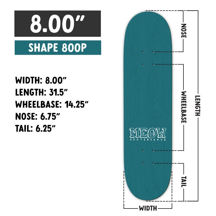 8.00" [800P] - Meow Skateboards