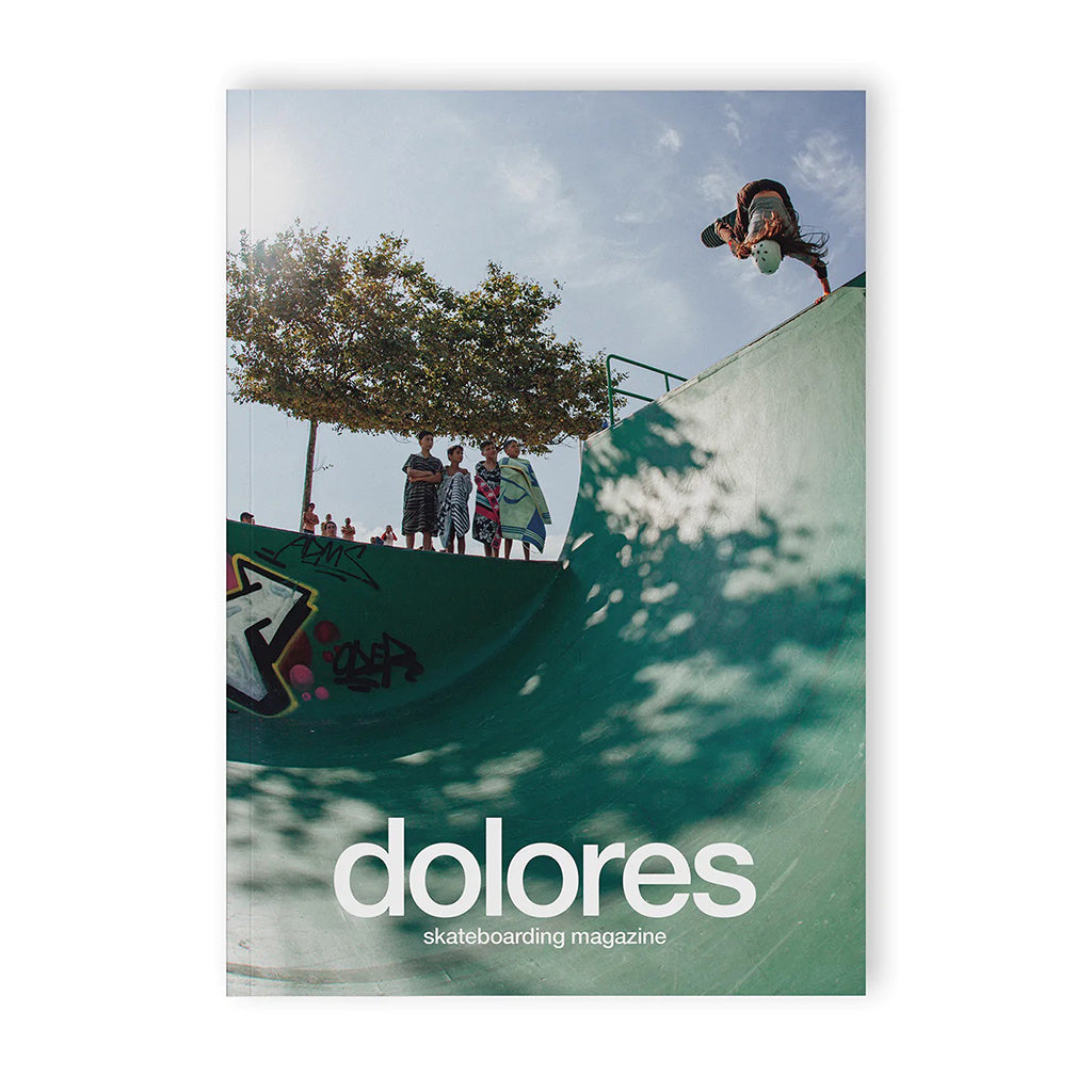 Dolores Skateboarding Magazine - Issue 7